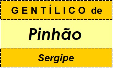 Gentílico da Cidade Pinhão