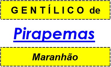 Gentílico da Cidade Pirapemas