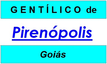 Gentílico da Cidade Pirenópolis