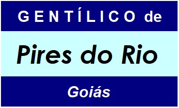 Gentílico da Cidade Pires do Rio