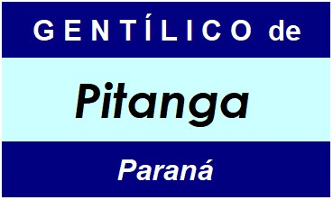 Gentílico da Cidade Pitanga