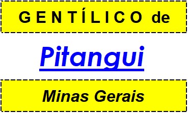 Gentílico da Cidade Pitangui