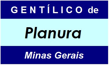 Gentílico da Cidade Planura