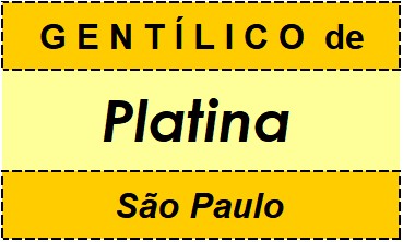 Gentílico da Cidade Platina