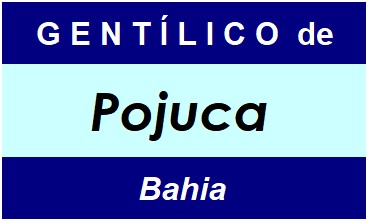 Gentílico da Cidade Pojuca