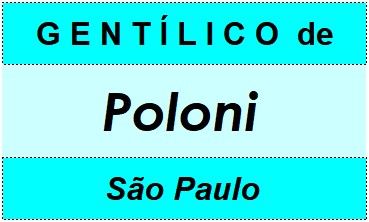 Gentílico da Cidade Poloni