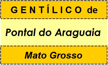 Gentílico da Cidade Pontal do Araguaia