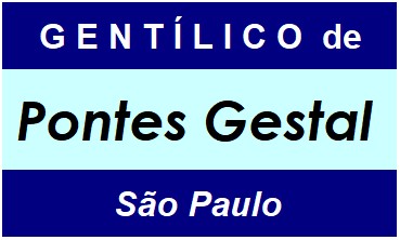 Gentílico da Cidade Pontes Gestal