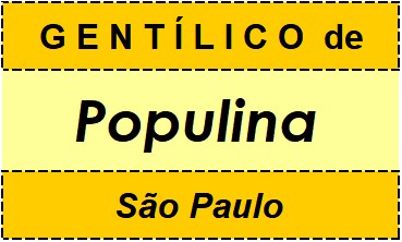 Gentílico da Cidade Populina