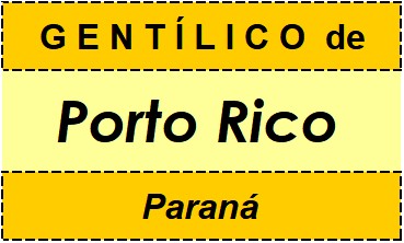 Gentílico da Cidade Porto Rico