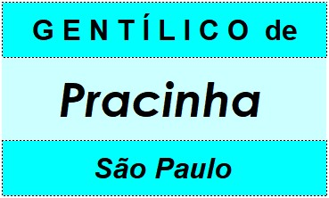 Gentílico da Cidade Pracinha