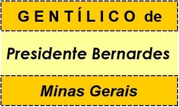 Gentílico da Cidade Presidente Bernardes