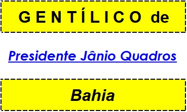 Gentílico da Cidade Presidente Jânio Quadros