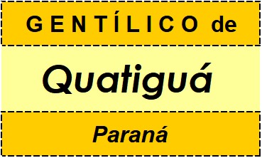 Gentílico da Cidade Quatiguá