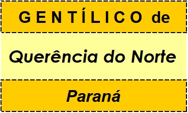 Gentílico da Cidade Querência do Norte