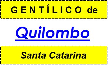 Gentílico da Cidade Quilombo