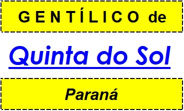 Gentílico da Cidade Quinta do Sol