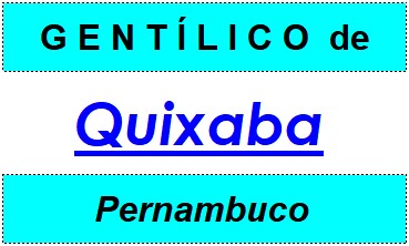 Gentílico da Cidade Quixaba