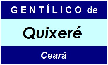 Gentílico da Cidade Quixeré