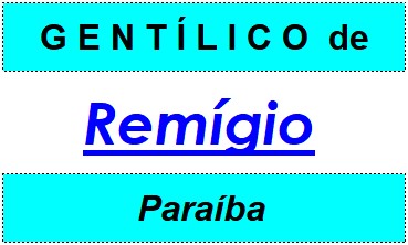 Gentílico da Cidade Remígio