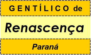 Gentílico da Cidade Renascença