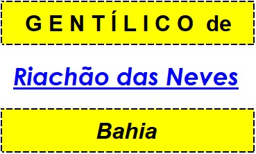 Gentílico da Cidade Riachão das Neves