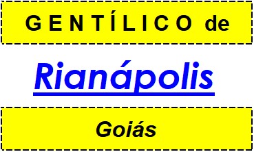 Gentílico da Cidade Rianápolis