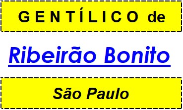 Gentílico da Cidade Ribeirão Bonito