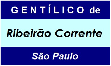 Gentílico da Cidade Ribeirão Corrente