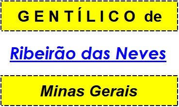 Gentílico da Cidade Ribeirão das Neves