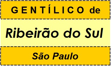 Gentílico da Cidade Ribeirão do Sul