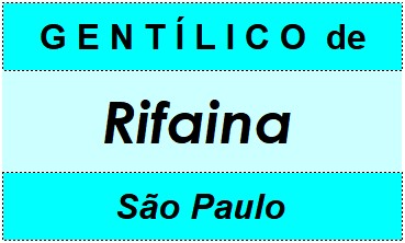 Gentílico da Cidade Rifaina