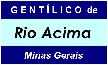 Gentílico da Cidade Rio Acima