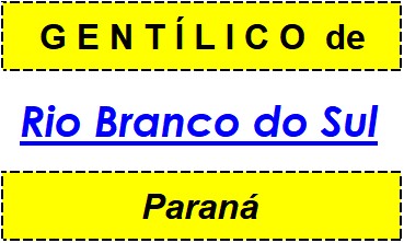 Gentílico da Cidade Rio Branco do Sul