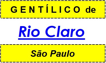 Gentílico da Cidade Rio Claro