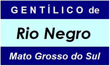 Gentílico da Cidade Rio Negro