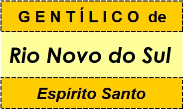 Gentílico da Cidade Rio Novo do Sul