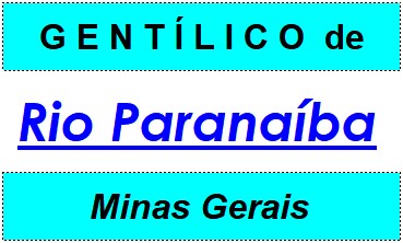 Gentílico da Cidade Rio Paranaíba