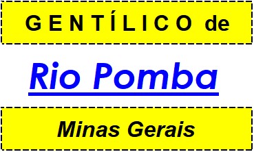 Gentílico da Cidade Rio Pomba