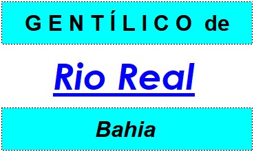 Gentílico da Cidade Rio Real