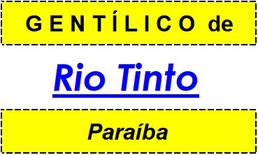 Gentílico da Cidade Rio Tinto