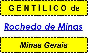 Gentílico da Cidade Rochedo de Minas