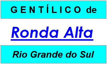 Gentílico da Cidade Ronda Alta