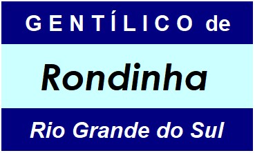 Gentílico da Cidade Rondinha