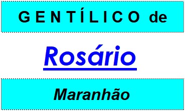 Gentílico da Cidade Rosário