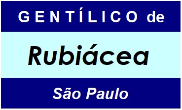 Gentílico da Cidade Rubiácea