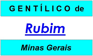 Gentílico da Cidade Rubim