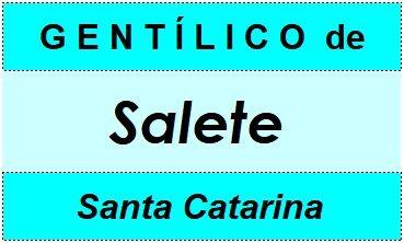 Gentílico da Cidade Salete