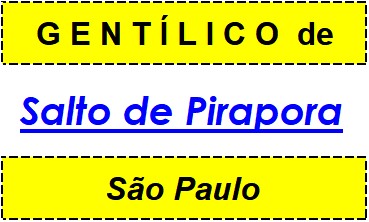 Gentílico da Cidade Salto de Pirapora