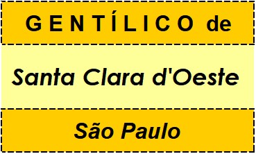 Gentílico da Cidade Santa Clara d'Oeste